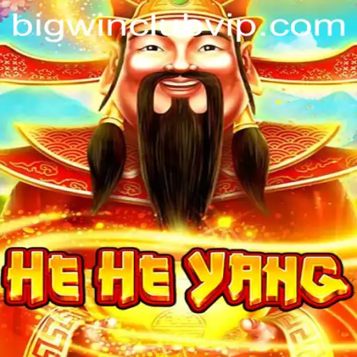 Discovering HeHeYang: Join the BIG WIN CLUB Today