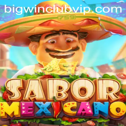Exploring the Vibrant World of SaborMexicano: An Inside Look at the BIG WIN CLUB Experience